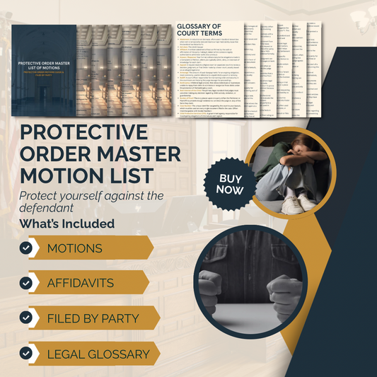 MASTER MOTION & AFFIDAVIT LISTS & FILED BY PARTY | PROTECTIVE ORDERS - THE LEGAL PLAYBOOK CO