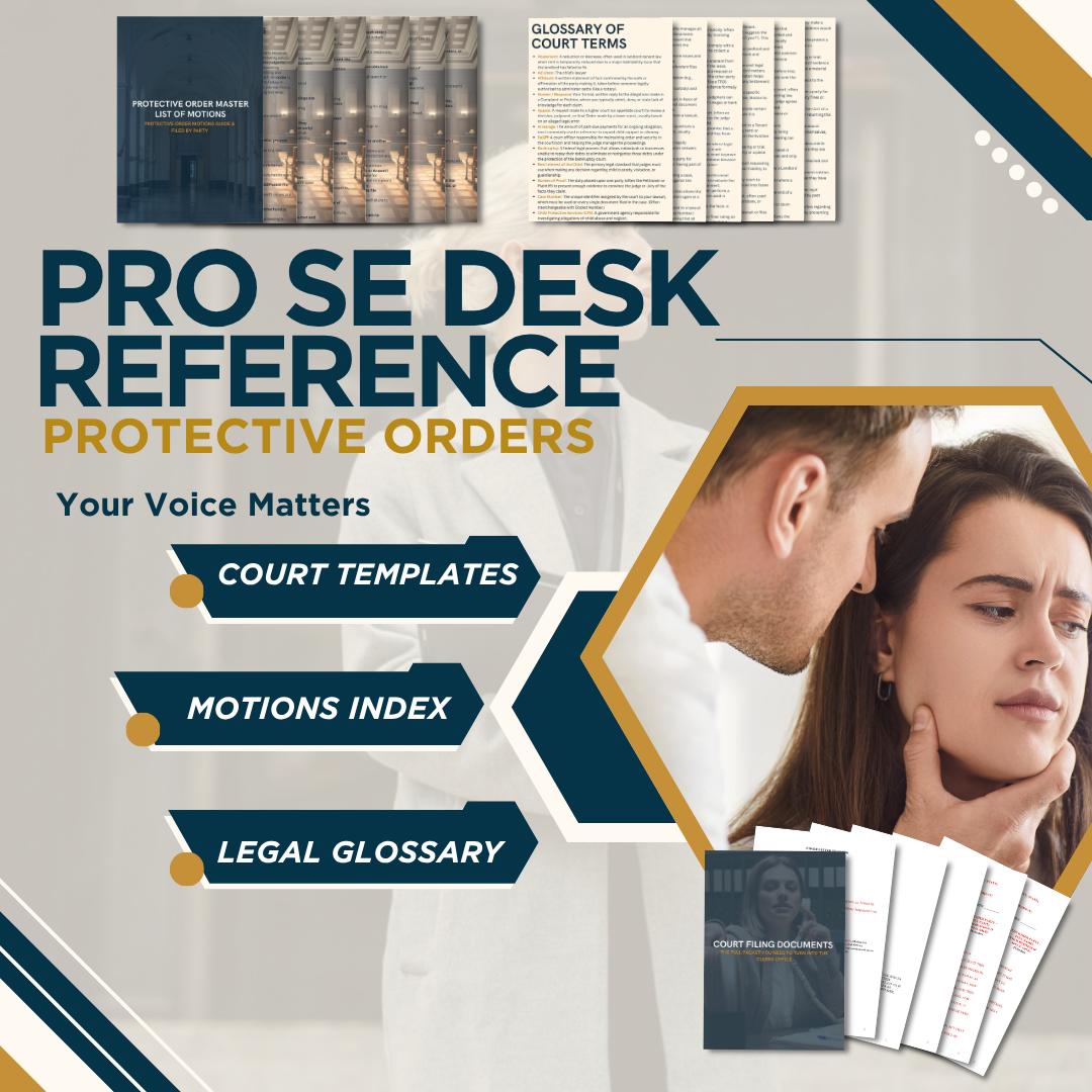 THE PRO SE DESK REFERENCE | PROTECTIVE ORDERS - COMPLETE TEMPLATE COLLECTION, MASTER FILING LISTS, & LEGAL GLOSSARY - THE LEGAL PLAYBOOK CO