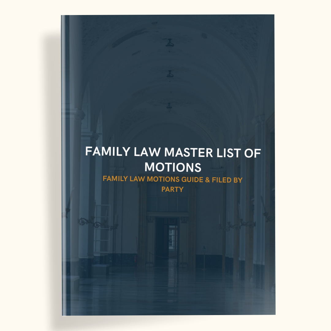 MASTER MOTION & AFFIDAVIT LISTS & FILED BY PARTY | FAMILY LAW - THE LEGAL PLAYBOOK CO