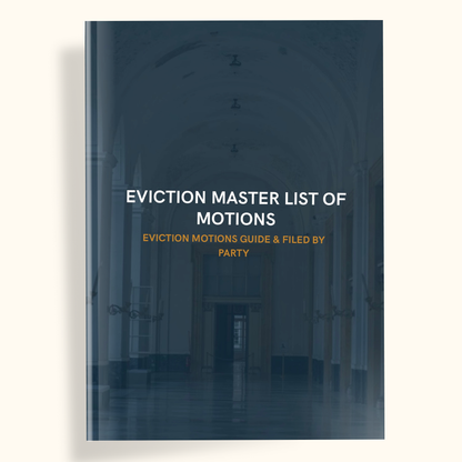 MASTER MOTION & AFFIDAVIT LISTS & FILED BY PARTY | EVICTION - THE LEGAL PLAYBOOK CO